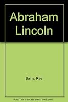 Abraham Lincoln 0816701466 Book Cover