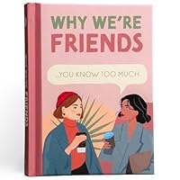 Why We're Friends - You Know Too Much 1915410193 Book Cover