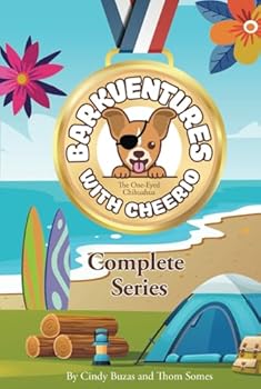 Hardcover Barkventures With Cheerio: Complete Series Book