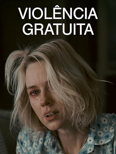 Violência Gratuita (2007)