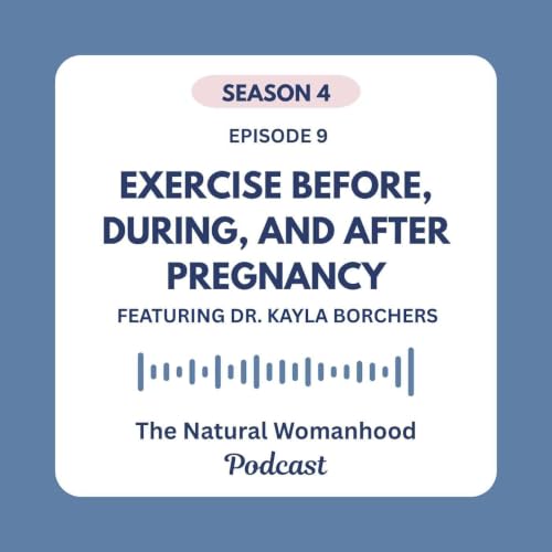 Exercising before, during, and after pregnancy, w/ Pelvic Floor Physical Therapist, Dr. Kayla Borchers