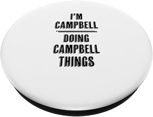 Miniatura 2 de I'm CAMPBELL Doing CAMPBELL Things | Funny Cute - Name PopSockets Swappable PopGrip