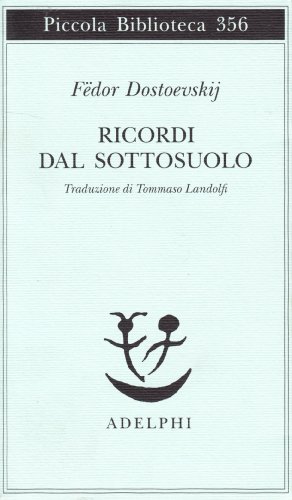 Ricordi dal sottosuolo Ricordi dal sottosuolo