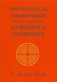Psychological Commentaries on the Teaching of Gurdjieff & Ouspensky - Index (Single Volume)