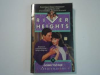 Going Too Far (River Heights, #3) - Book #3 of the River Heights