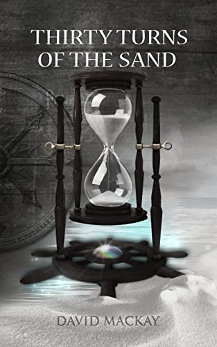 Thirty Turns of the Sand (The Eldormaar Book 2)