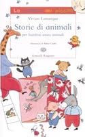 Storie Di Animali: Per Bambini Senza Animali 8879267620 Book Cover