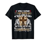 I Would Rather Stand with God Knight Templar T-Shirt