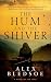 The Hum and the Shiver: A Novel of the Tufa (Tufa Novels Book 1)