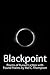 Blackpoint: Poems of Russell Lichter with Found Poems by Mel C. Thompson