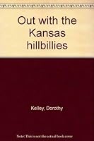 Out with the Kansas hillbillies 0966800907 Book Cover