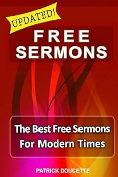 Paperback Free Sermons: The Best Free Sermons for Modern Times Book