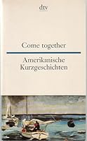 Come Together 3423093390 Book Cover