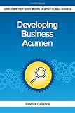 Developing Business Acumen (Making an Impact in Small Business HR)