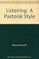 Listening: A Pastoral Style 0855743182 Book Cover