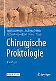 Chirurgische Proktologie: Mit E-Book - Herausgeber: Bernward Mölle, Andreas Ommer, Jochen Lange, Josef Girona 