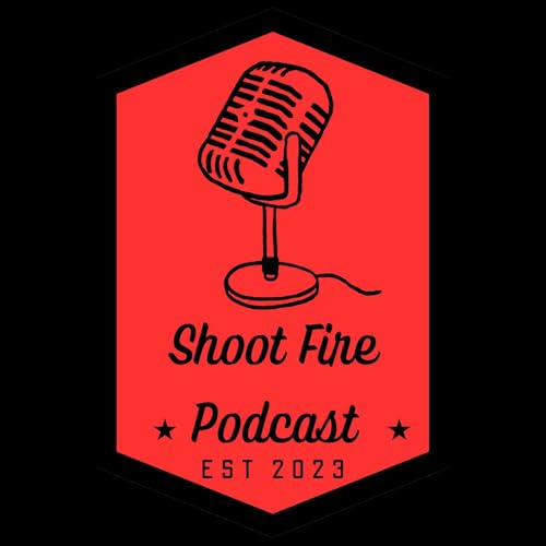 『Shoot Fire Podcast』のカバーアート