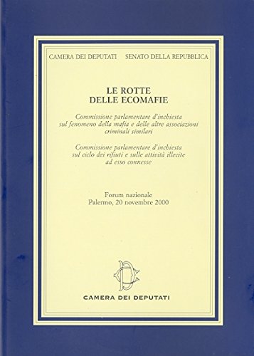 Le rotte delle ecomafie