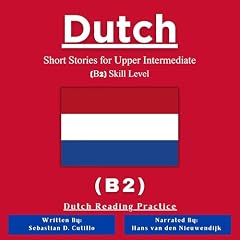 Couverture de Dutch Short Stories for Upper Intermediate (B2) Skill Level