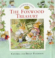 The Foxwood Treasury: Bk. 1 (Foxwood Tales S.)