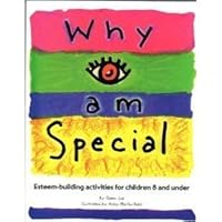 Why I Am Special; Esteem-Building Activities for Children 8 and Under 1559774525 Book Cover
