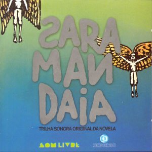 CD SARAMANDAIA - TRILHA SONORA DA NOVELA