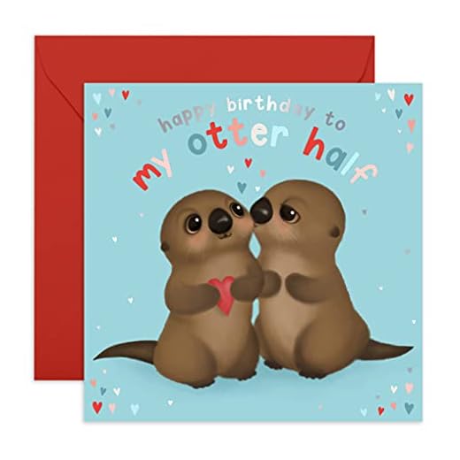 Central 23 - Tarjeta de cumpleaños para marido - Happy Birthday To My Otter Half' - Tarjeta de cumpleaños dulce para esposa - Novia Novio - Viene con divertidas pegatinas