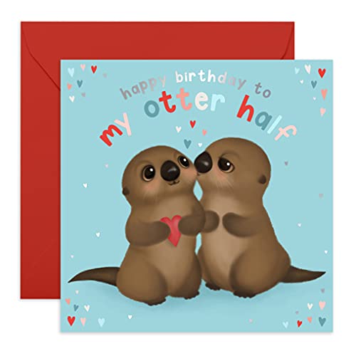 Central 23 - Carte d'anniversaire pour mari – « Happy Birthday To My Otter Half » – Carte d'anniversaire pour femme – Petite amie ou petit ami – Livrée avec des autocollants amusants