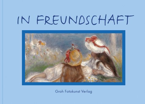 In Freundschaft In Freundschaft