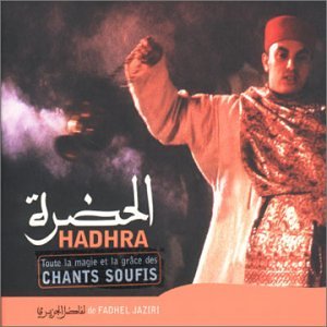 Fadhel Jaziri-Hadhra [Audio CD] Jaziri, Fadhel