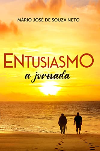Entusiasmo: a jornada