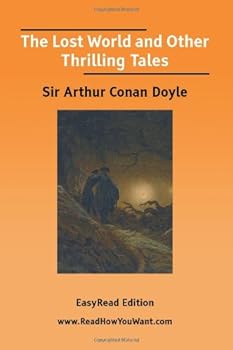 Paperback The Lost World and Other Thrilling Tales (EasyRead Edition) Book