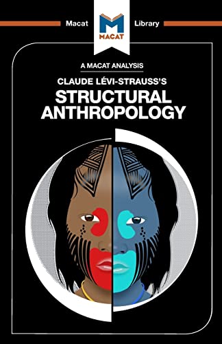 Jeffrey A. BeckerAn Analysis of Claude Levi-Strauss's: Structural Anthropology
