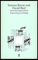 How the Experts Do It: Improving Your Bridge 0571134645 Book Cover