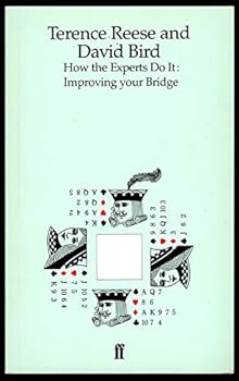 Paperback How the Experts Do It: Improving Your Bridge Book