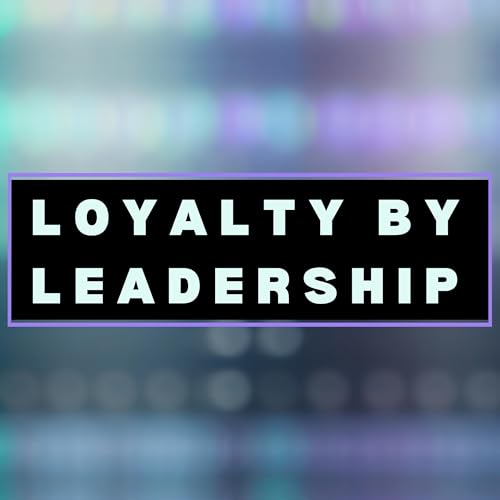 Page de couverture de The Essence of Leadership and Loyalty with David Contorno