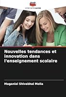 Nouvelles tendances et innovation dans l'enseignement scolaire (French Edition) 6208772400 Book Cover