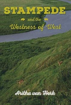 Paperback Stampede And The Westness Of The West Book
