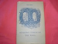 Windows Through the Wall B002EG5MYW Book Cover