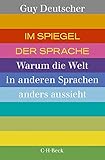 sprachenlernen24  Im Spiegel der Sprache: Warum die Welt in anderen Sprachen anders aussieht