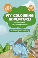 My Colouring Adventure! Dinosaur Edition B0F6DJNKC7 Book Cover