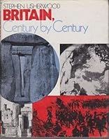 Britain, Century by Century 0715354833 Book Cover