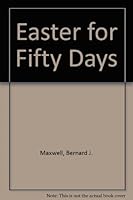 Easter for Fifty Days 0896223671 Book Cover
