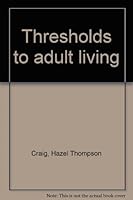 Thresholds to Adult Living 0870021753 Book Cover