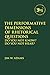 The Performative Dimensions of Rhetorical Questions in the Hebrew Bible: Do You Not Know? Do You Not Hear? (The Library of Hebrew Bible/Old Testament Studies)