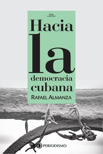 Hacia la democracia cubana