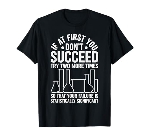 Funny Statistics Science Pun Chemistry Gift For Men Women Camiseta