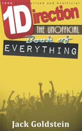 One Direction - The Unofficial Book of Everything One Direction - The Unofficial Book of Everything book cover