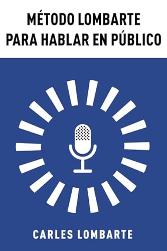 Método Lombarte para hablar en público
