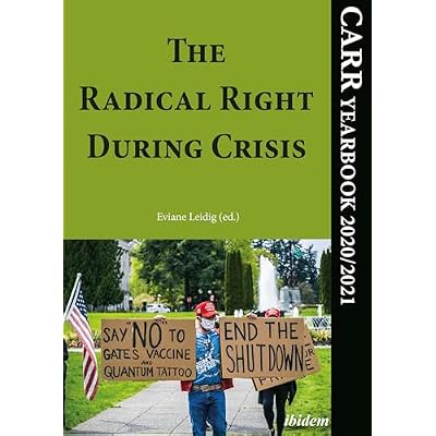 The Radical Right During Crisis